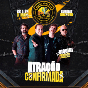 BIQUINI CAVADÃO É A PRIMEIRA ATRAÇÃO CONFIRMADA DO 19º CACTUS MOTO FEST EM CURRAIS NOVOS